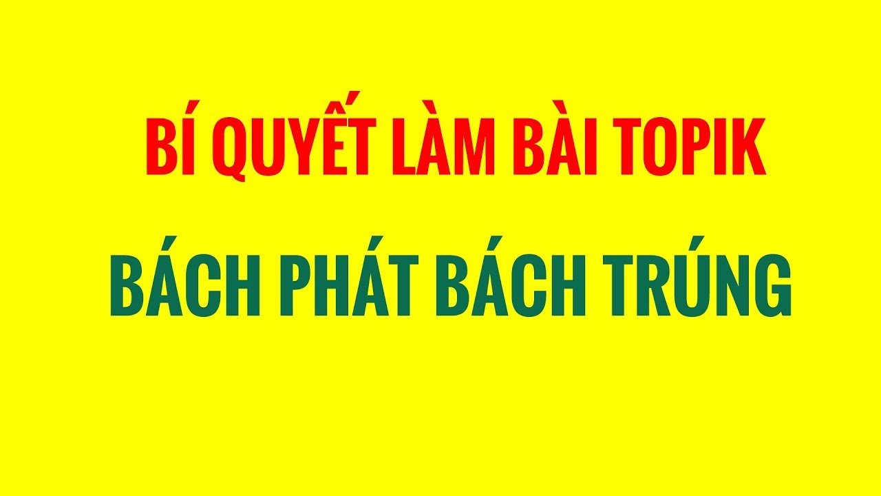 [live stream] BÍ QUYẾT LÀM BÀI TOPIK TRĂM PHÁT TRĂM TRÚNG