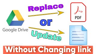 Replace or Update Google Drive Files Without Changing Link