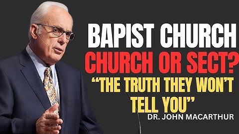 This Is What Makes the Baptist Church Unique (and No One Wants to Admit It) | John Macarthur