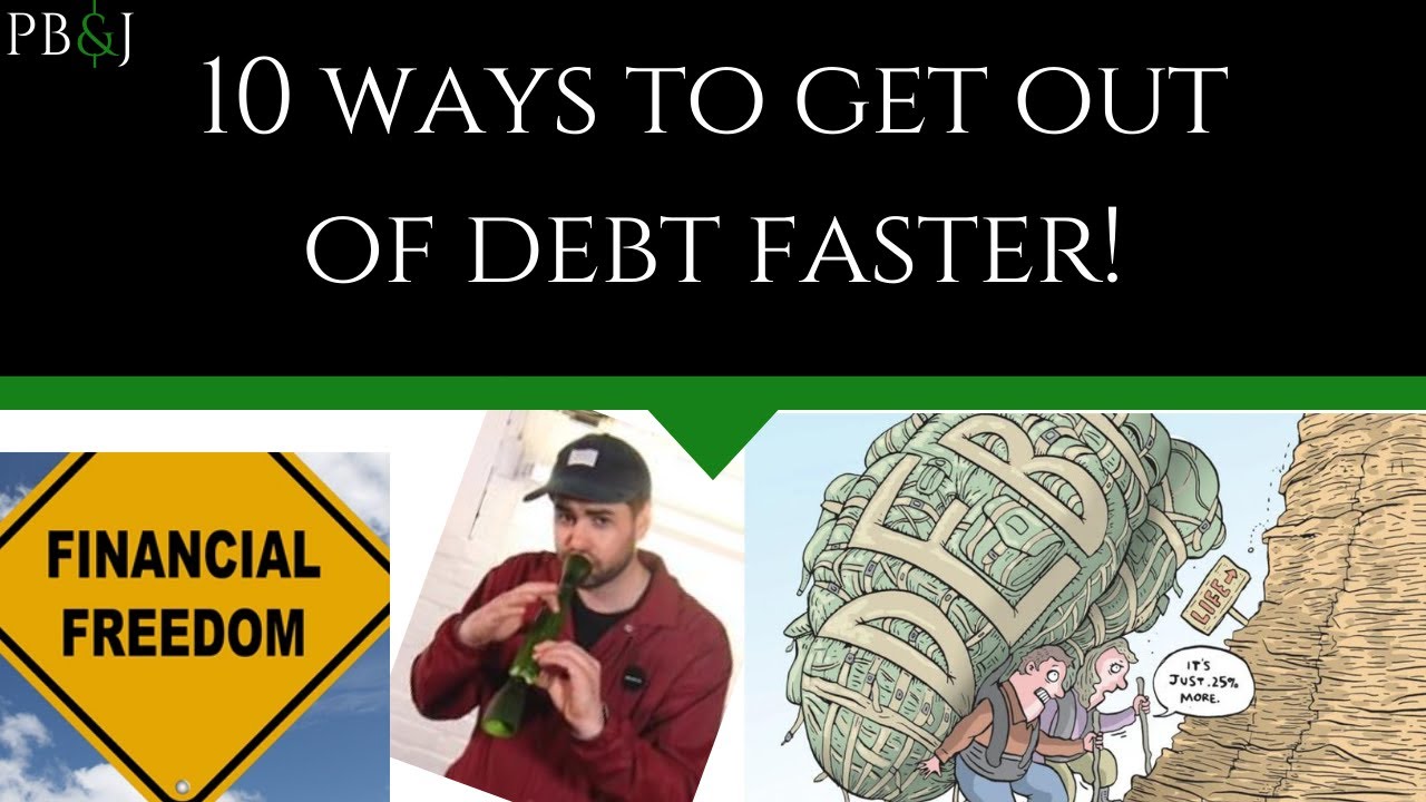 How Do I Get Out of Debt Faster? Ten Ways to Get Out of Debt Faster ...