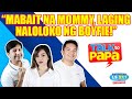 Mabait na mommy, laging niloloko ng boyfie! | Talk to Papa