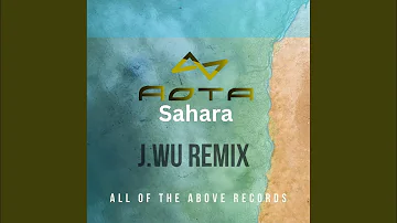 Sahara (J.Wu Remix Edit)