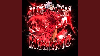 MONTAGEM MOMENTO - SLOWED