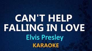 CAN'T HELP FALLING IN LOVE - Elvis Presley (KARAOKE VERSION)