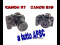 Canon R10 e R7, mirrorless APS-C alta tecnologia, eccole spiegate