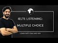 IELTS Listening - Multiple Choice - IELTS Full Course 2020 - Session 8