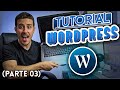 Tutorial de WORDPRESS desde CERO (Parte 03)