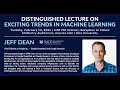 Jeff dean google exciting trends in machine learning