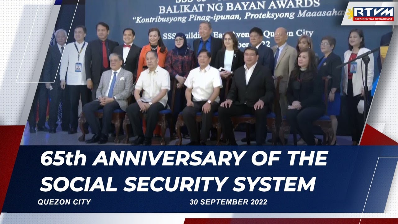 65th Anniversary of the Social Security System (SSS) 9/30/2022 YouTube