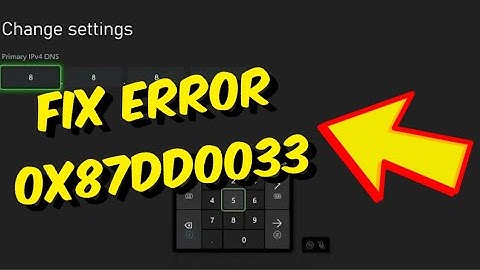 How To Fix Xbox Error Code 0x87dd0033 - Xbox Server / Network Down