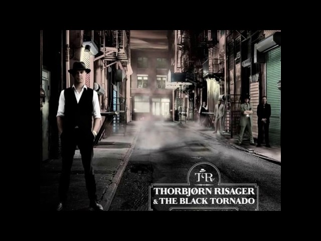 Thorbjørn Risager & The Black Tornado - I Used to Love You