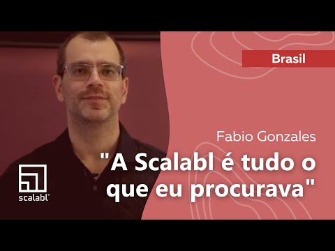 Fabio Gonzales: A Scalabl é tudo o que eu procurava