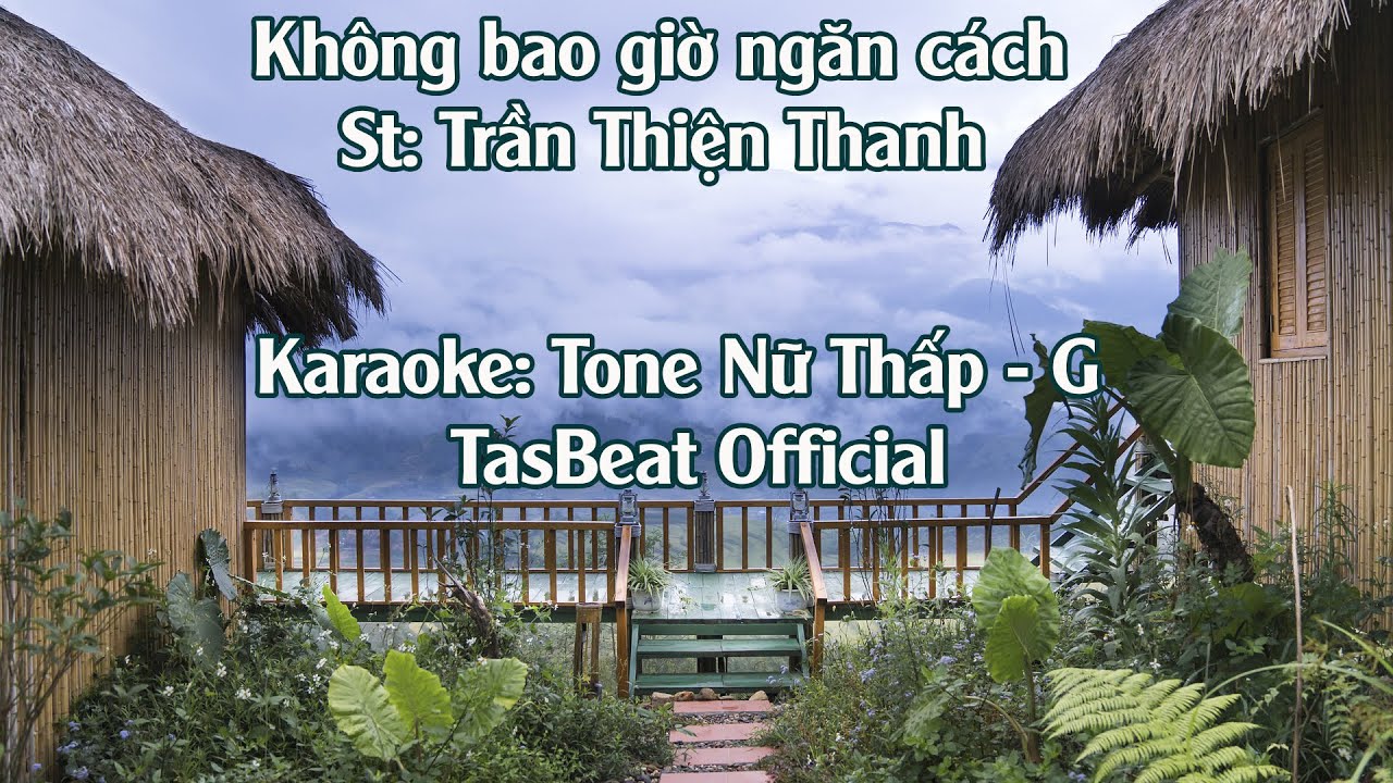 Karaoke Không Bao Giờ Ngăn Cách - Tone Nữ Thấp | TAS BEAT
