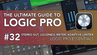 Logic Pro #32 - Stereo Output, Loudness Meter, Adaptive Limiter