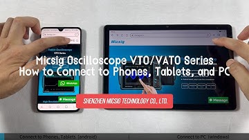 How to connect to Phones, Tablets and PC (Micsig oscilloscope VTO/VATO Series)