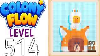 Colony flow level 514 walkthrough solution 