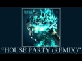 Meek Mill - House Party (Remix) ft.  Fabolous, Wale & Mac Miller (Dream Chasers 2)
