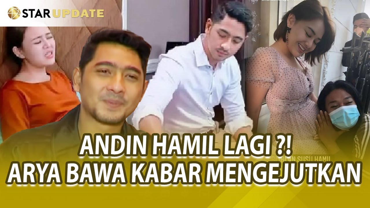ANDIN HAMIL LAGI ! ARYA SALOKA UNGKAP SESUATU YANG MENGEJUTKAN ?! - STAR UPDATE