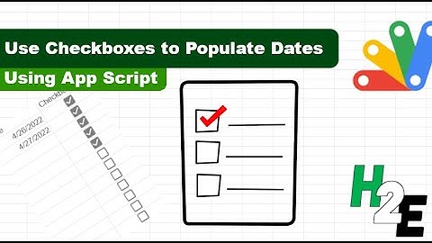 Use Checkboxes in Google Sheets to Populate Dates