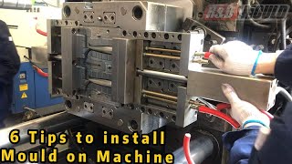 6 Tips to install Plastic Injection Mould on Molding Machine