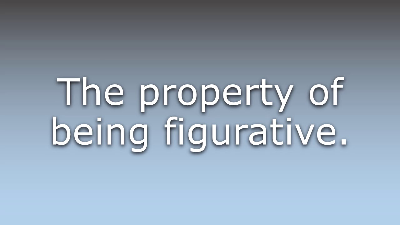what-does-figurativeness-mean-youtube