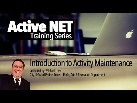 Michael D. Levy: ActiveNET Training #8 - Introduction to Activity Maintenance