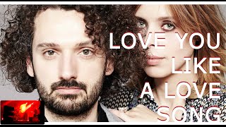 Love You Like A Love Song - Cats On Trees