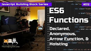 Functions- declared, anonymous, arrow functions  - Javascript Building Blocks 12