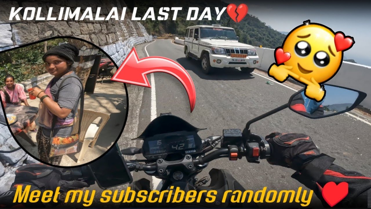 💔Last day of kollimalai| missing my friends😥|randomly meet my subscribers 🥹💎
