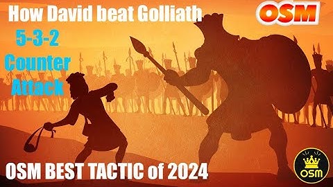 OSM BEST COUNTER-ATTACK TACTIC 2024 | This is David vs Golliath Mission!