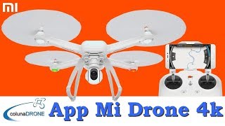 Xiaomi Mi Drone 4K - Aplicativo / App | colunaDRONE