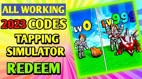 All *New* Tapping Simulator Codes 2023 | Codes for Tapping Simulator - Roblox Code