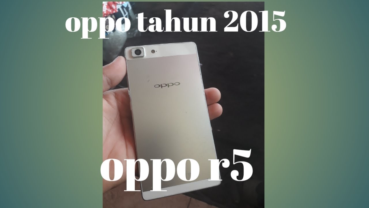 Hp Oppo R5