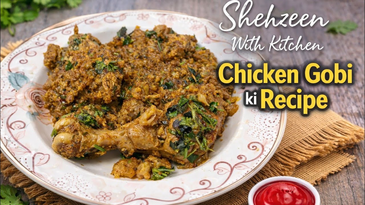 Chicken Gobi ki Recipe || by Shehzeen with kitchen chicken Gobi ka salan 😋😋🧑‍🍳 unique style 