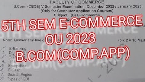5TH SEM | B.COM (COM.APP) | E-COMMERCE |OU 2023 |#2023 #education #ou #bcom