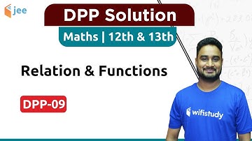 Relation & Functions (DPP-9) | Maths by Dangi Sir | IIT JEE