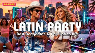Latin Pop 2026 🌴 Ultimate Summer Mix 🔥 Best Reggaeton Party Vibes
