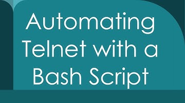 Automating Telnet with a Bash Script