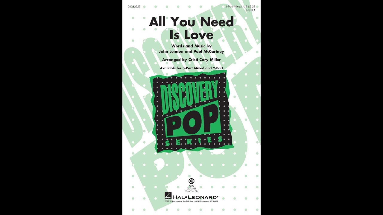 All You Need Is Love (3-Part Mixed Choir) - Arranged by Cristi Cary Miller
