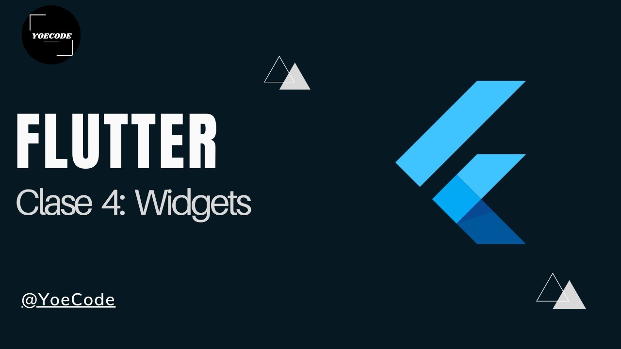 Curso Flutter : Clase 4 - Widgets - YouTube