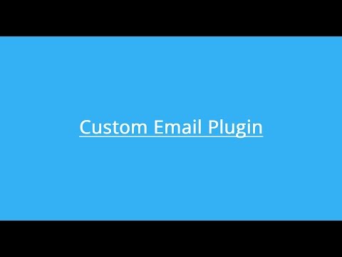 Custom Email Plugin