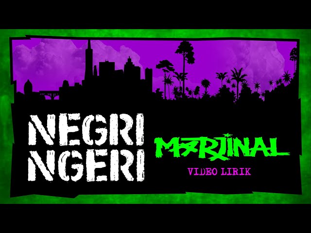 Marjinal - Negri Ngeri new version (Official video lirik) class=