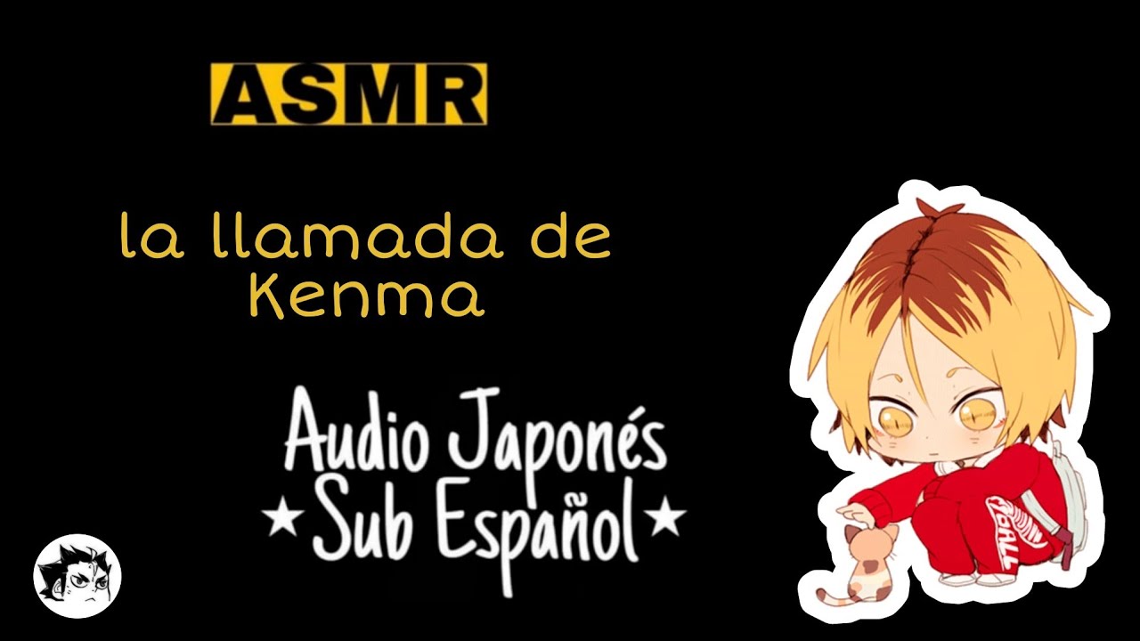 ❥❥ Llamada de Kenma || Audio Japonés ⋆Sub Español⋆