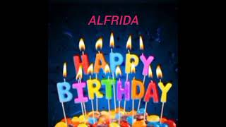 Alfrida Name Happy Birthday To You Video Song Happy Birthday Song With Names