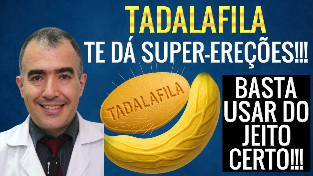 Use a TADALAFILA do jeito certo e tenha ereções extraordinárias!!!