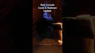 First Look at Rust Console Caves and Radtown UPDATE World 2.0