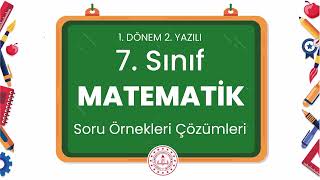 7. Sınıf Matematik 1. Dönem 2. Yazılı Soru Örnekleri Çözümleri 2024 - 2025