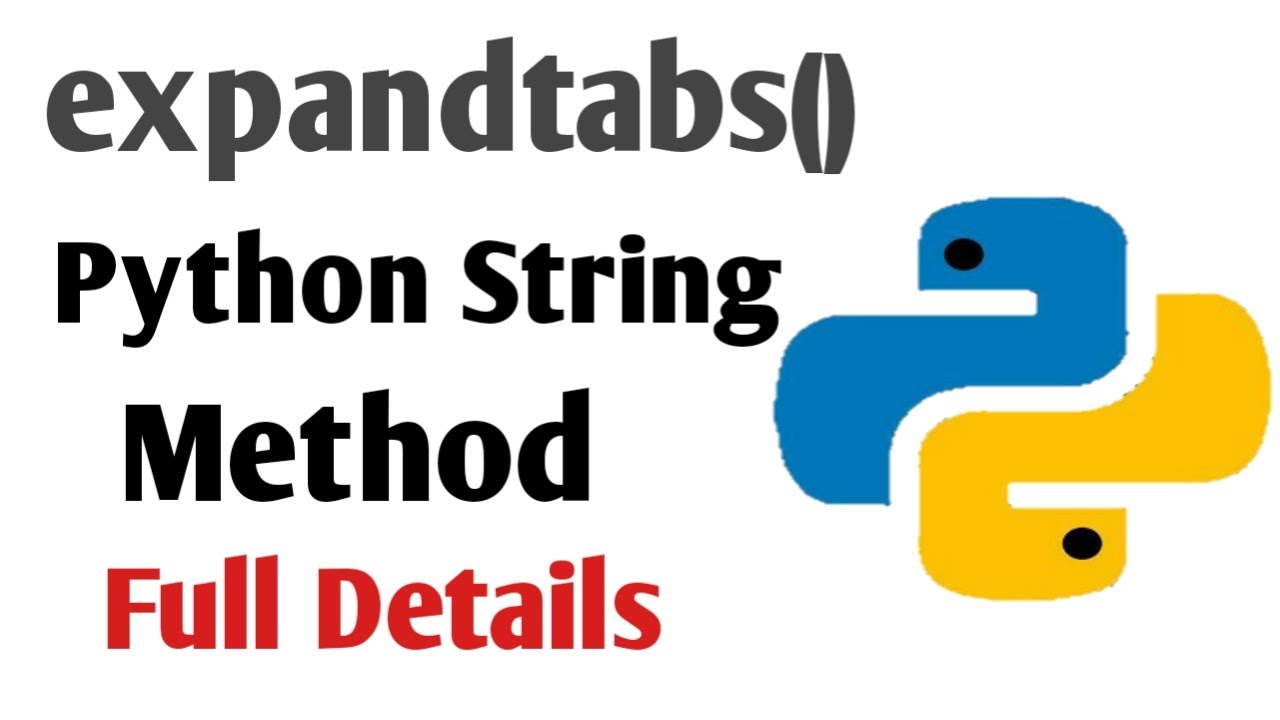 End t python. Python String methods. String methods in Python. Expandtabs Python что это. Str в питоне.