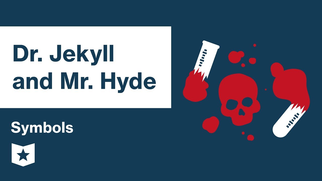 Dr Jekyll And Mr Hyde Symbols Course Hero