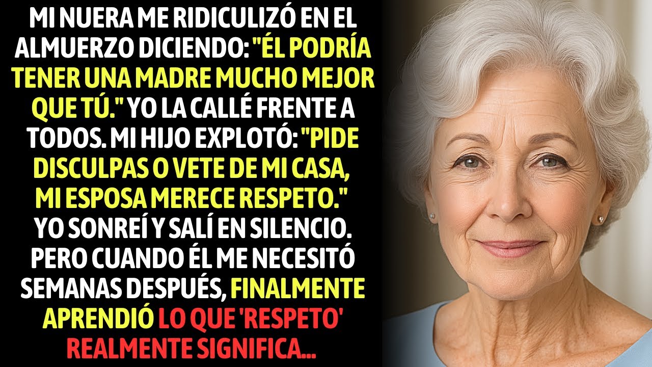 Mi Nuera Me Ridiculizó Diciendo: "Él Podría Tener Una Madre Mucho Mejor Que Tú." Yo La Callé...